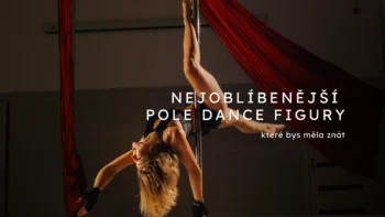 Nejoblibenejsi pole dance figury ktere bys mela znat